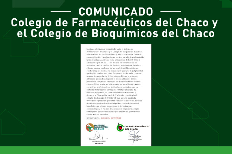 Comunicado del Colegio de Farmacéuticos del Chaco y el Colegio de Bioquímicos del Chaco