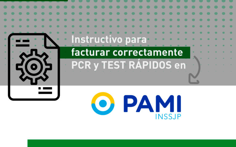 PAMI: Instructivo para facturar PCR y Test Rápido