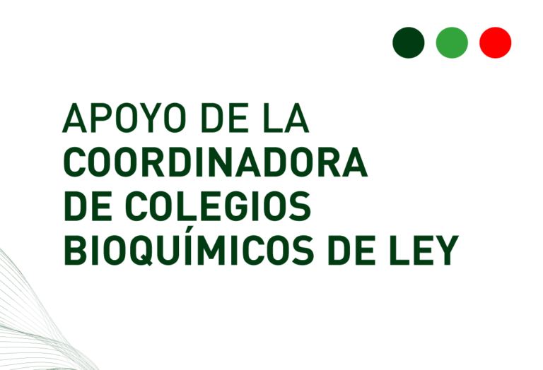 Apoyo de la Coordinadora de Colegios Bioquímicos de Ley