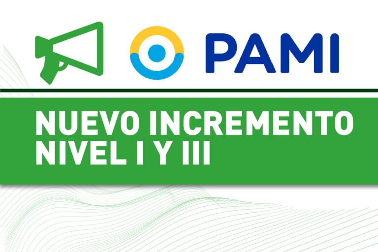 Nuevo incremento PAMI nivel I y II