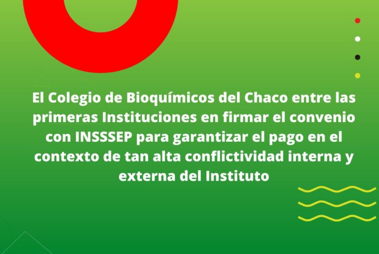 El Colegio de Bioquímicos del Chaco entre las primeras Instituciones en firmar el convenio con INSSSEP