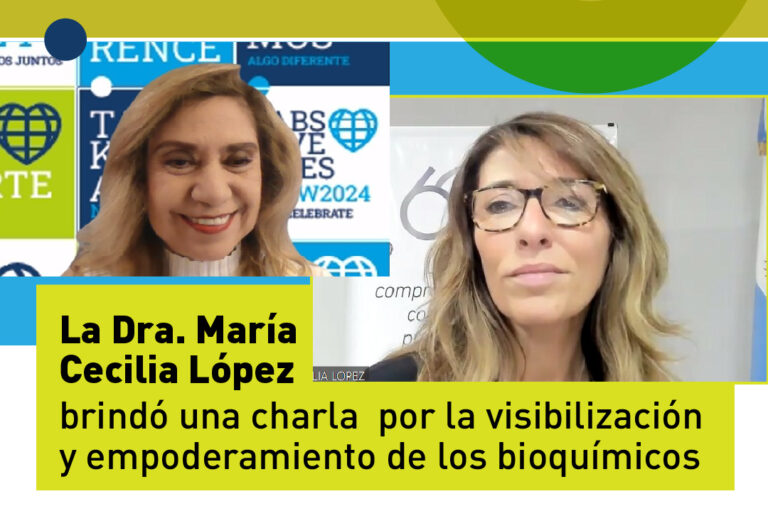 La Dra. María Cecilia López brindó una charla  por la visibilización y empoderamiento de los bioquímicos
