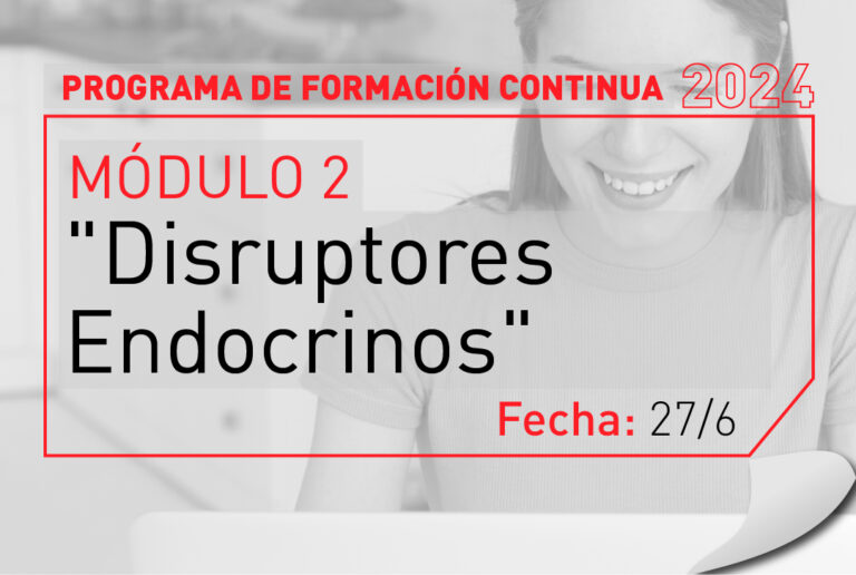 Módulo 2: «Disruptores Endocrinos»