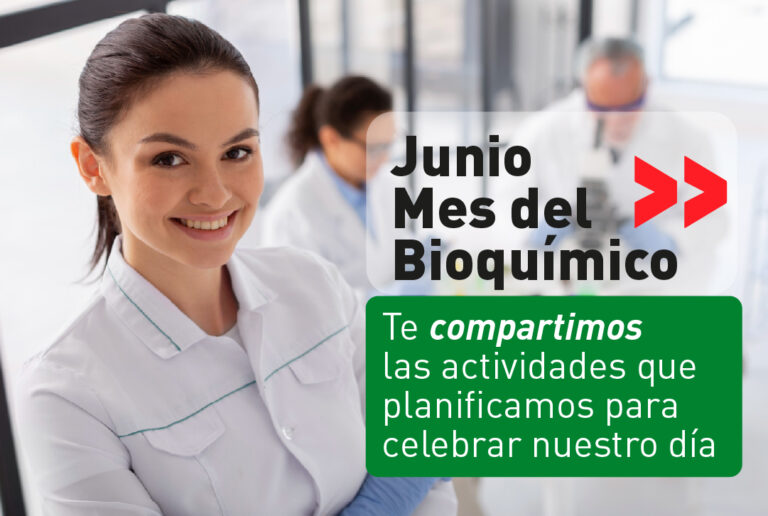 Junio: MES DEL BIOQUÍMICO