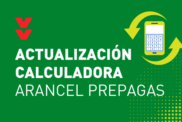 ACTUALIZACIÓN CALCULADORA ARANCEL DIFERENCIAL PREPAGAS