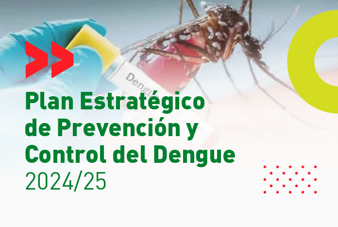 Nuevo Plan Estratégico de Prevención y Control del Dengue