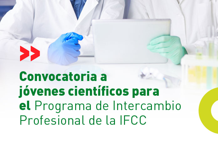 Convocatoria a jóvenes científicos para el Programa de Intercambio Profesional de la IFCC