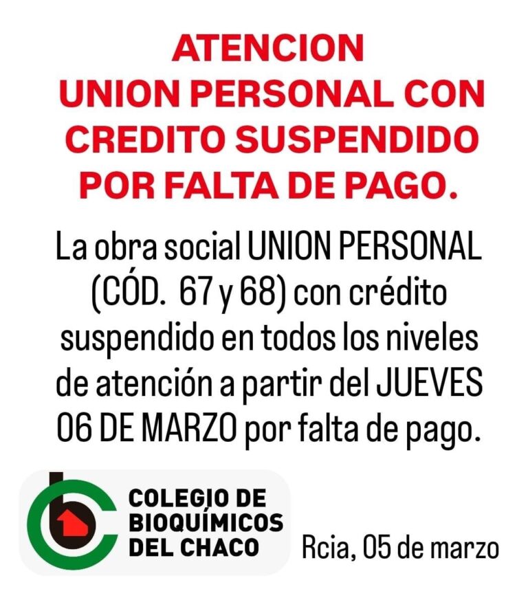 ATENCIÓN: Suspensión de crédito de Unión Personal