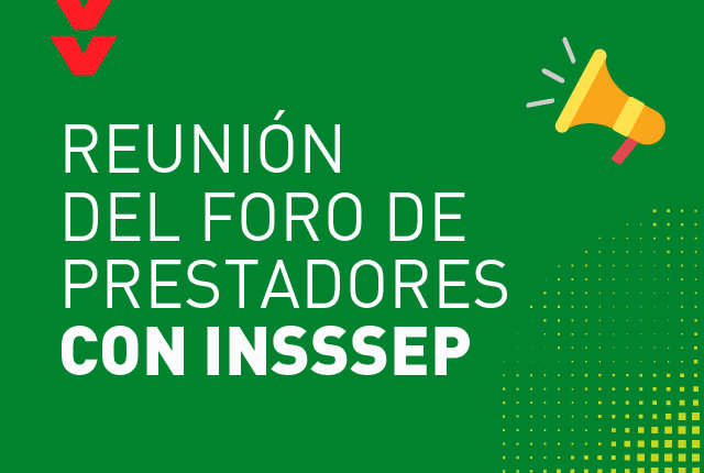 REUNIÓN DEL FORO DE PRESTADORES CON INSSSEP
