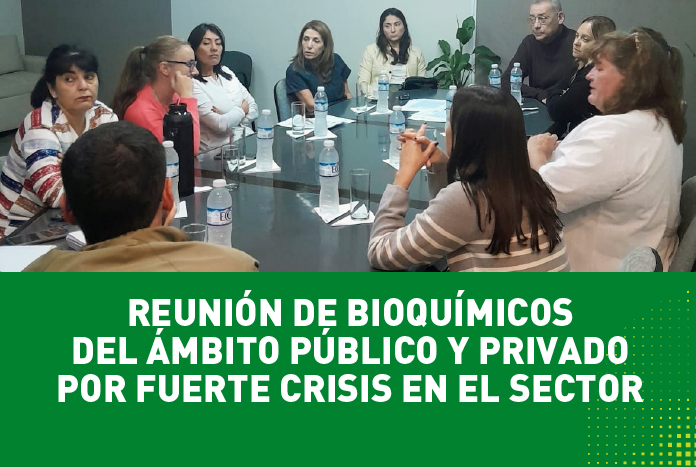 REUNIÓN AMPLIADA POR DESCONTENTO DE PROFESIONALES BIOQUÍMICOS POR LA CRISIS EN EL SECTOR SALUD